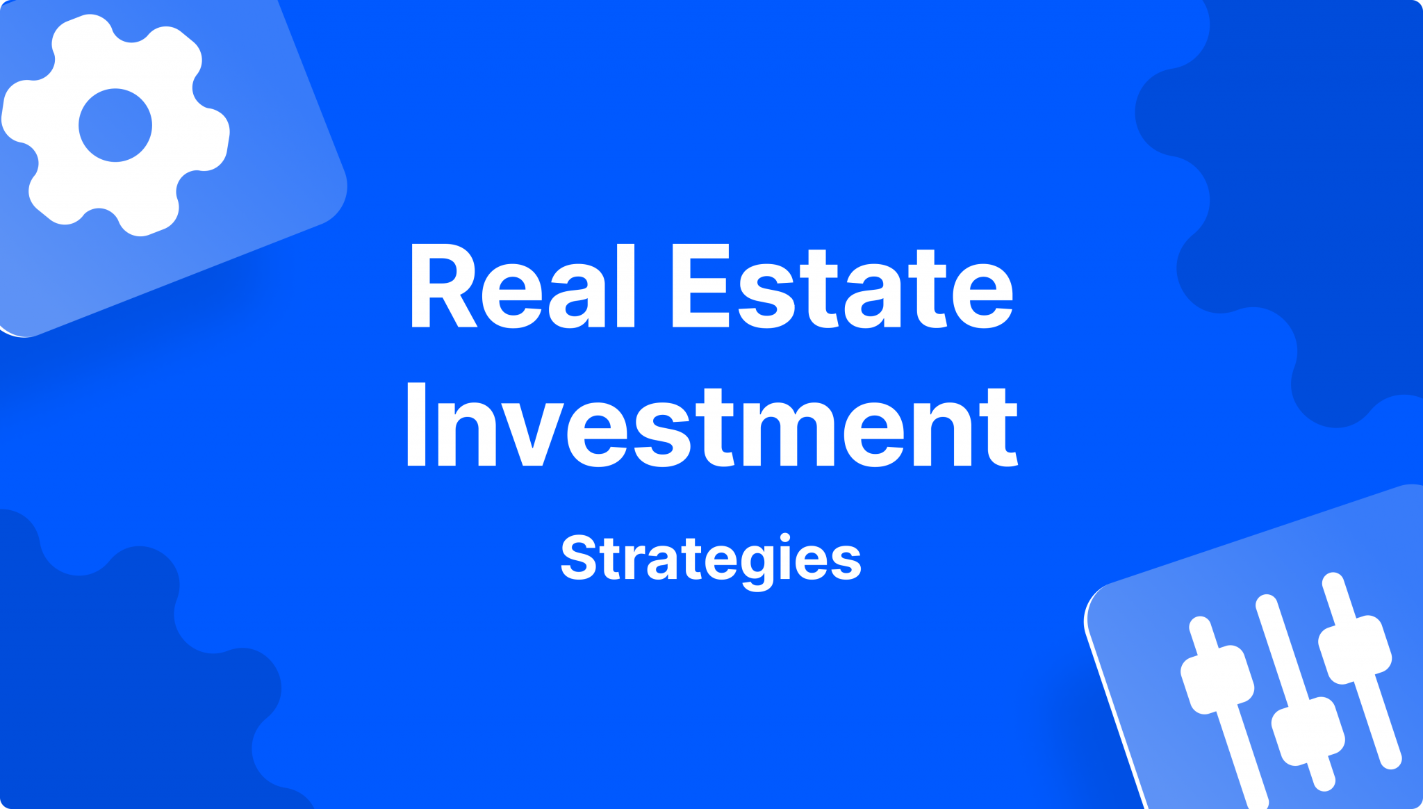 5 Top Real Estate Investment Strategies Equities News