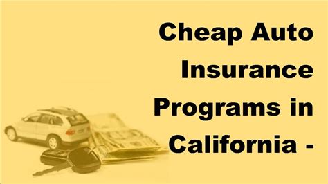 Cheap Auto Insurance Programs In California 2017 Car Insurance Policy Coverage Youtube Cheap Auto Insurance Programs In California 2017 Car Insurance Policy Coverage Youtube